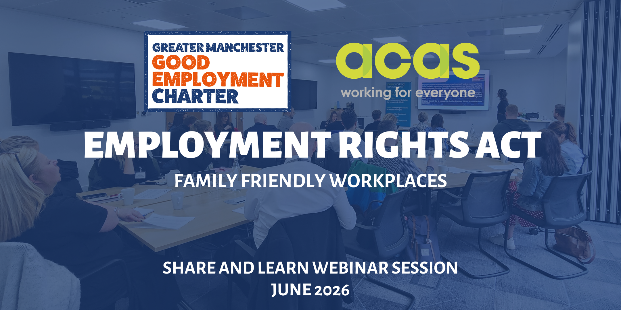 April Share and Learn Webinar - Trade Unions in collaboration with The Greater Manchester Good Employment Charter and Acas